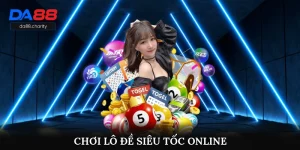 Chơi Lô Đề Siêu Tốc Online