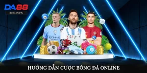 Hướng dẫn cược bóng đá online